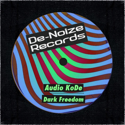 Audio KoDe - Dark Freedom [DEN203]